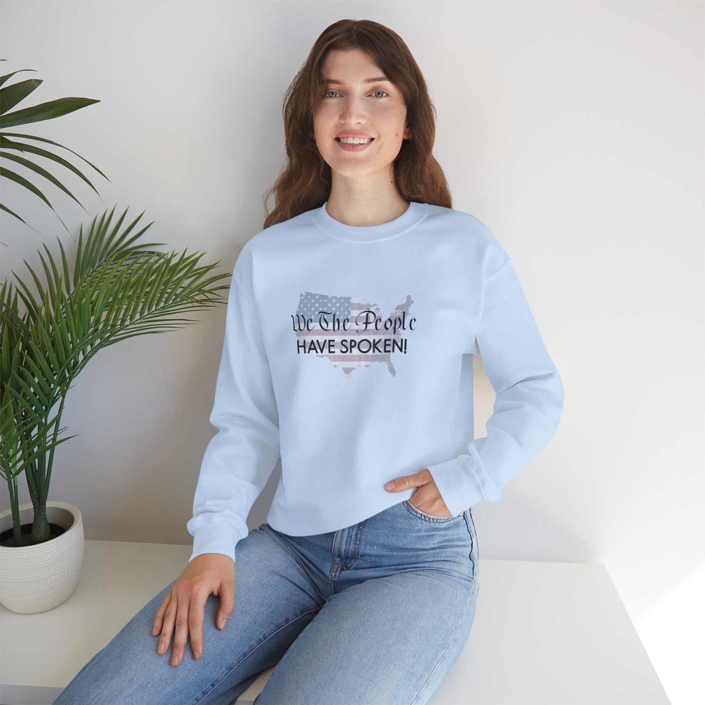 Crewneck Sweatshirt (Unisex) - We The People Have Spoken by Lynn Salem Creates