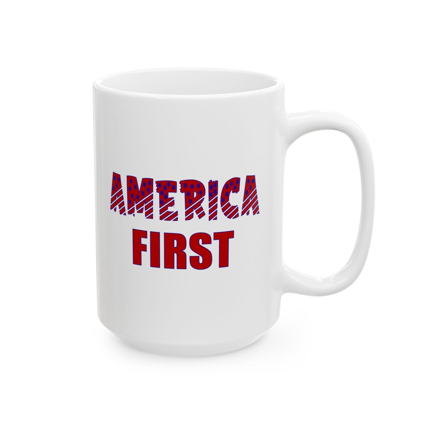 Ceramic Mug, (11oz, 15oz) - America First by Lynn Salem Creates