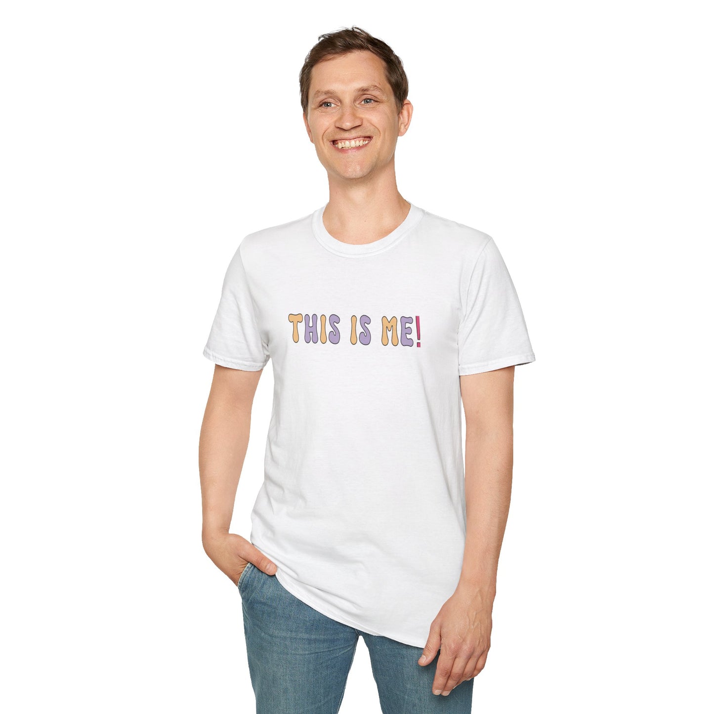 T-Shirt - Unisex Softstyle - This is me!