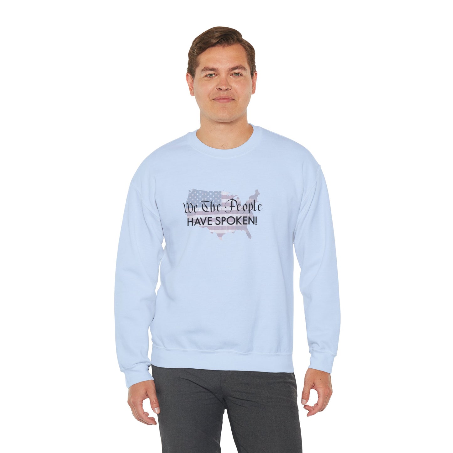 Crewneck Sweatshirt (Unisex) - We The People Have Spoken by Lynn Salem Creates